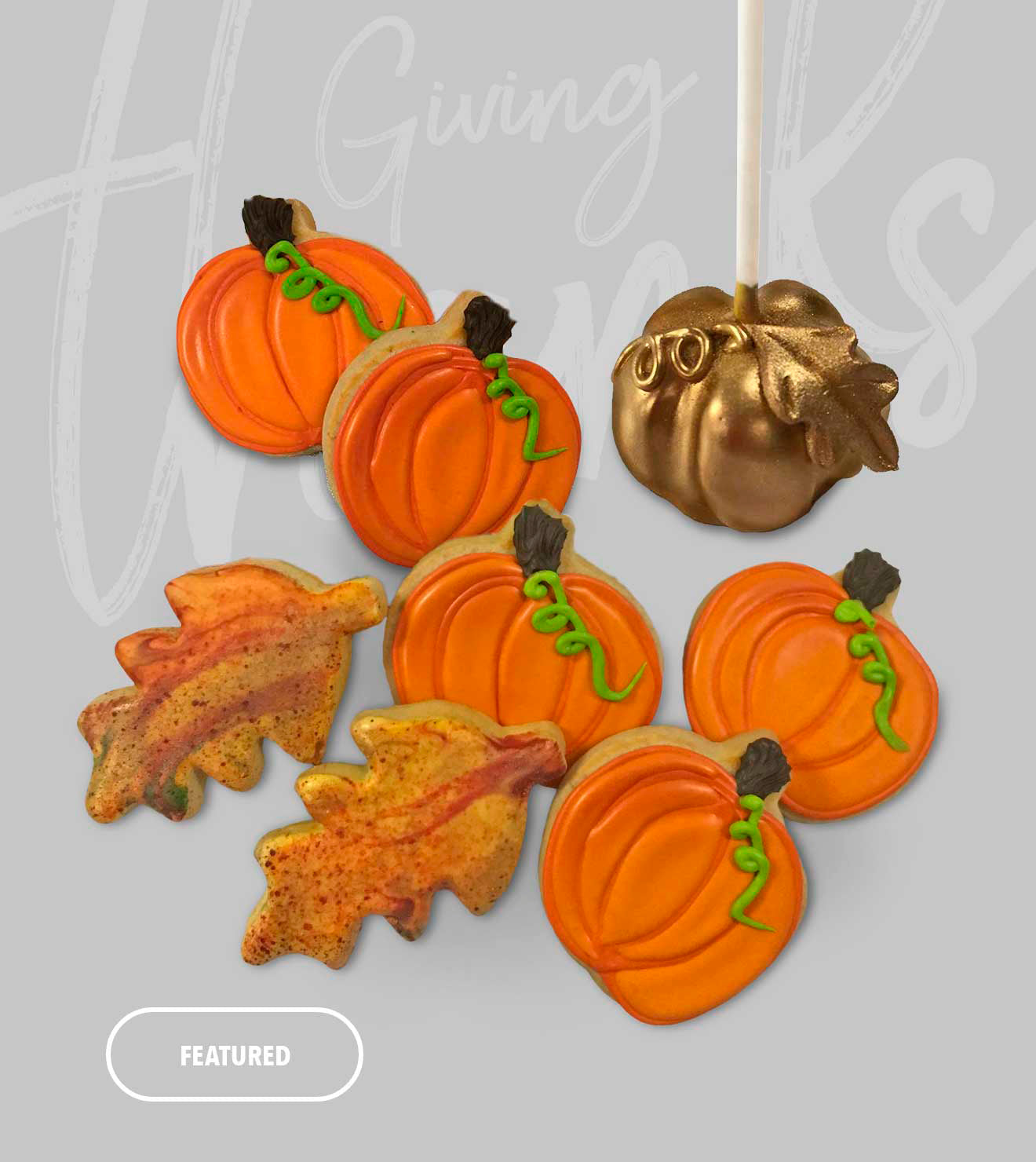 Thanksgiving Featured pumpkin and leaves cookies and a pumpkin cakepop