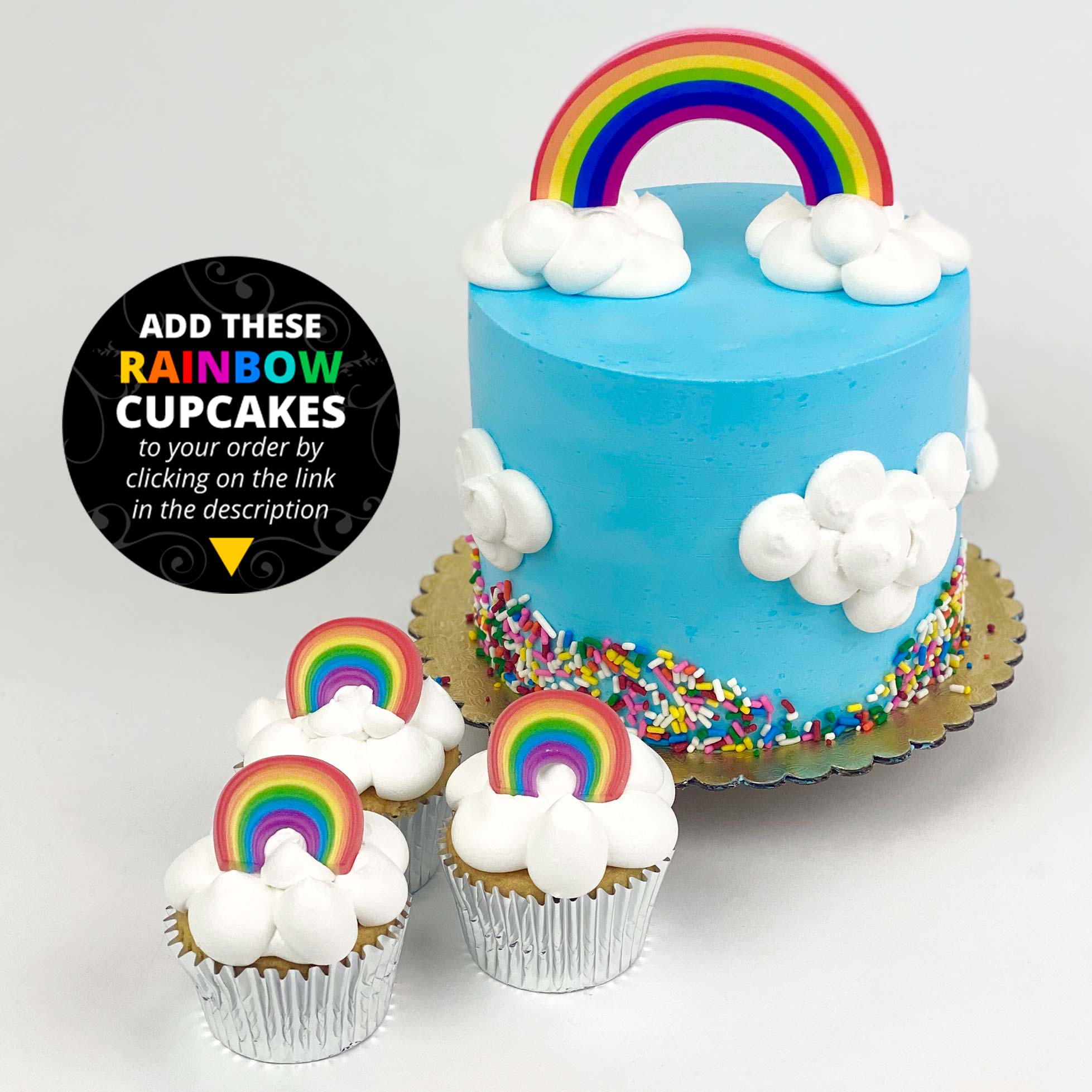 Rainbow and Clouds Cake. Add these rainbow cupcakes to your order by clicking on the link in the description.